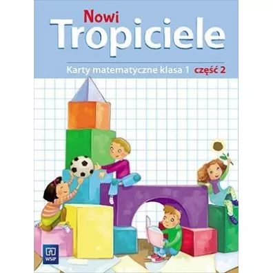 Nowi Tropiciele. Matematyka. Klasa 1. Cz�� 2. Edukacja Wczesnoszkolna - El�bieta Burakowska