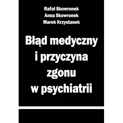 B��d medyczny i przyczyna zgonu w psychiatrii