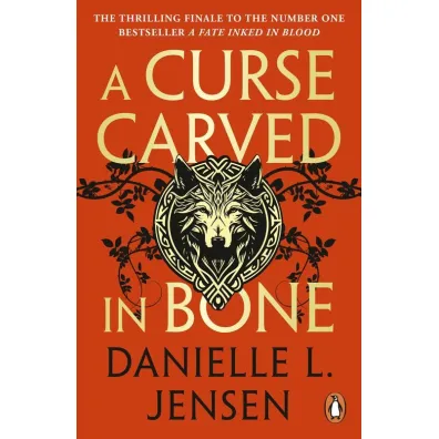 A Curse Carved in Bone - Danielle L. Jensen