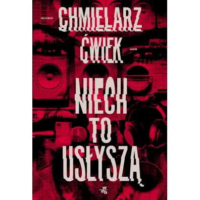 Niech to us�ysz� - Jakub �wiek, Wojciech Chmielarz