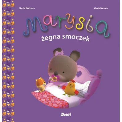 Marysia. Marysia �egna smoczek - Nadia Berkane