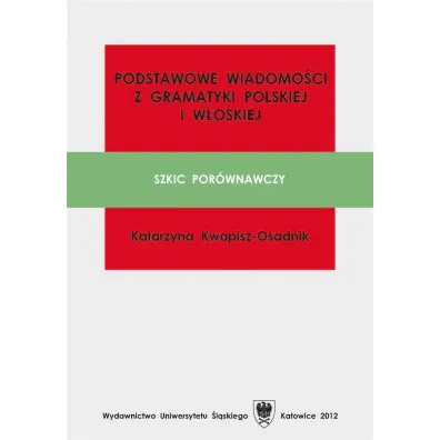 Podstawowe wiadomo�ci z gramatyki PL-W� - Katarzyna Kwapisz-Osadnik