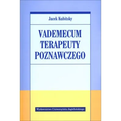 Vademecum terapeuty poznawczego - Jacek Kubitsky