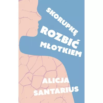 Skorupk rozbi motkiem - Alicja  Santarius