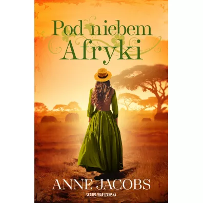 Pod niebem Afryki - Anne Jacobs