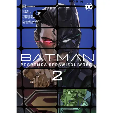 Manga DC Pogromca sprawiedliwo�ci. Batman. Tom 2