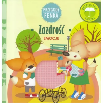 Przygody Fenka. Emocje. Zazdro�� - Ewa Zontek, Magdalena Gruca