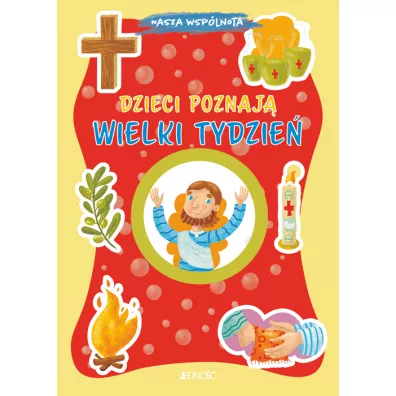 Dzieci poznaj� Wielki Tydzie� - Serena  Gigante