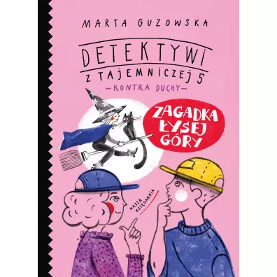 Zagadka ysej Gry. Detektywi z Tajemniczej 5 kontra duchy. Tom 5