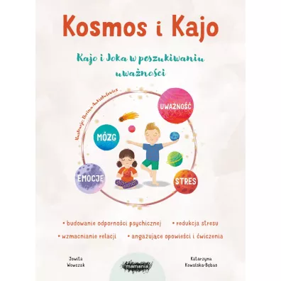 Kosmos i Kajo. Kajo i Joka w poszukiwaniu uwanoci