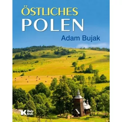 Polska Wschodnia w.niemieckie - Adam Bujak