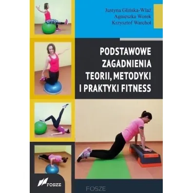 Podstawowe zagad. teorii, metodyki i prakt. fitnes