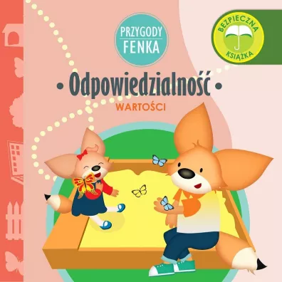 Przygody Fenka. Warto�ci. Odpowiedzialno��