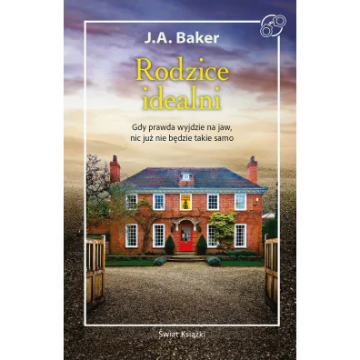 Rodzice idealni - J A Baker