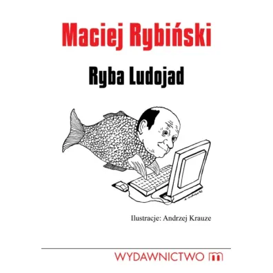 Ryba Ludojad - Maciej Rybi�ski