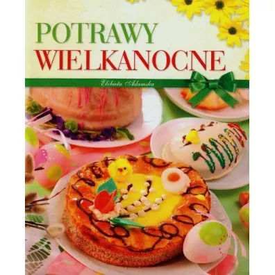 Potrawy wielkanocne - El�bieta Adamska