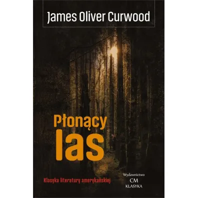 P�on�cy las - James Oliver Curwood