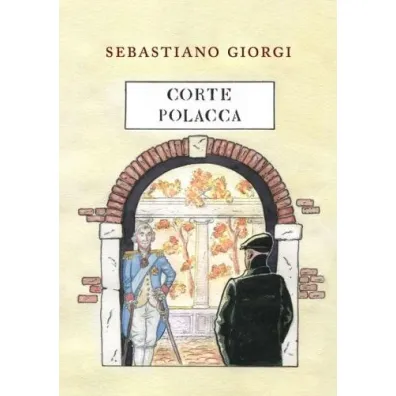 Corte polacca - Sebastiano Giorgi