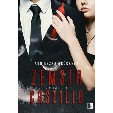 Zemsta Castillo. Tom 2 - Agnieszka Bruckner