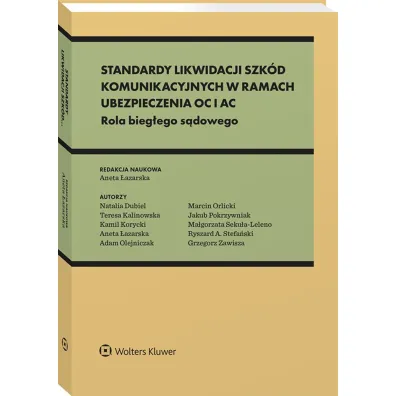 Standardy likwidacji szk�d komunikacyjnych w ramach ubezpieczenia OC i AC