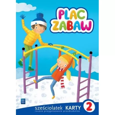 Plac zabaw. Sze�ciolatek. Karty pracy 2 - Anna  Idzikowska-Guzy, Ewa  Janus