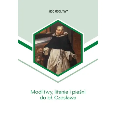 Modlitwy, litanie i pie�ni do b�. Czes�awa - �ukasz Michalski, Bo�ena  Sobota