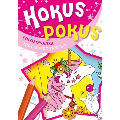 Hokus-pokus. Mieszka�cy fantazji