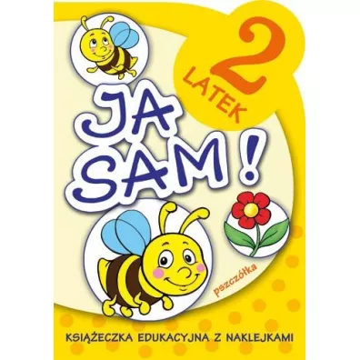 Ja sam! - 2 latek. Pszczka - Anna Horosin