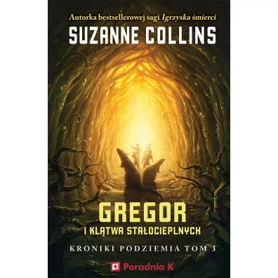 Gregor i kl�twa sta�ocieplnych. Tom 3 - Suzanne Collins
