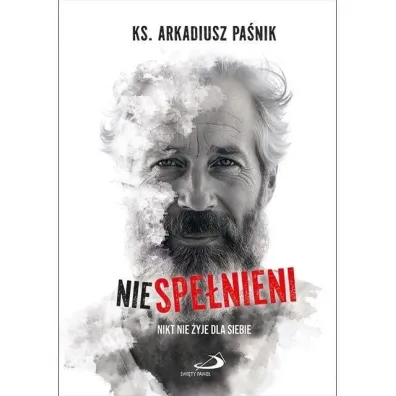 Niespe�nieni - Arkadiusz Pa�nik