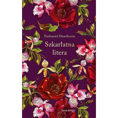 Szkar�atna litera (ekskluzywna edycja) - Nathaniel Hawthorne