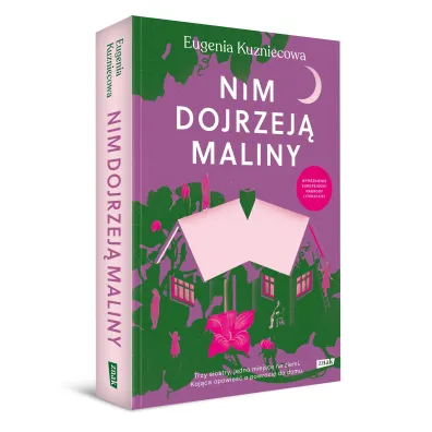 Nim dojrzej� maliny