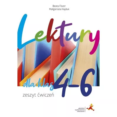 Lektury dla klas 4-6. Zeszyt �wicze� - Beata Fiszer, Ma�gorzata Hajduk
