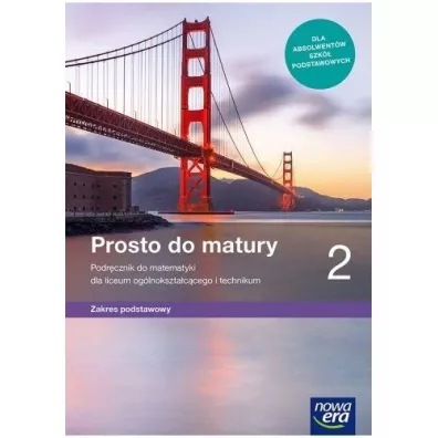 Prosto do matury 2. Podr�cznik do matematyki dla liceum og�lnokszta�c�cego i technikum. Zakres podstawowy - Krzysztof Belka, Maciej Antek, Piotr Grabowski