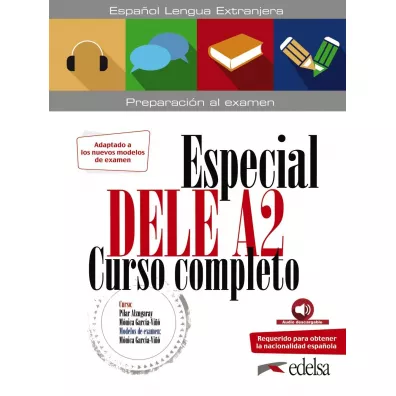 Especial DELE A2 curso completo ksi��ka ed.2020 - Pilar Alzugaray, Monica  Garcia-Vino Sanchez