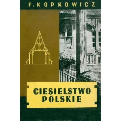 Ciesielstwo polskie - Franciszek Kopkowicz