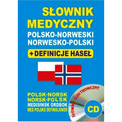 S�ownik medyczny polsko-norweski norwesko-polski + definicje hase� + CD (s�ownik elektroniczny) - Aleksandra Lema�ska, Dawid Gut, Joanna Majewska