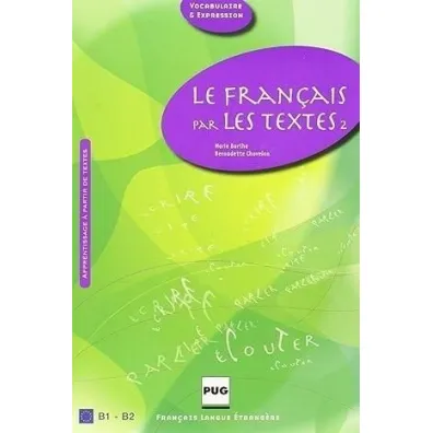 Francais par les textes T.2 - Chovelon Barthe