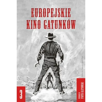 Europejskie kino gatunk�w. Tom 3