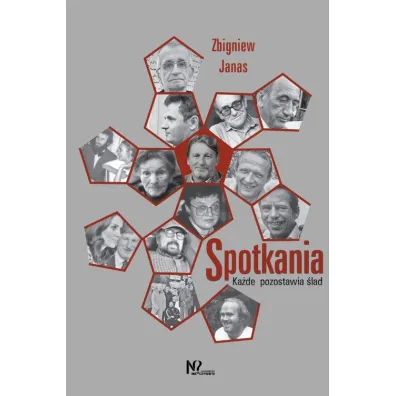 Spotkania. Ka�de pozostawia �lad - Zbigniew Janas