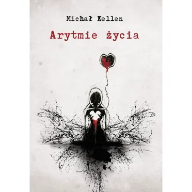 Arytmie �ycia - Micha� Kellen