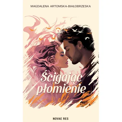 �cigaj�c p�omienie - Magdalena  Artomska-Bia�obrzeska