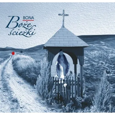 Bo�e �cie�ki - Bo�ena  Bona Fabiani