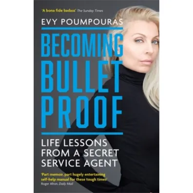 Becoming Bulletproof wer. angielska - Evy Poumpouras