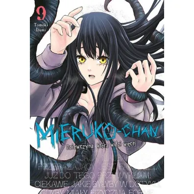 Mieruko-chan. Dziewczyna, kt�ra widzi wi�cej #9 - Tomoki Izumi