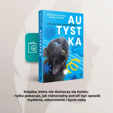 Autystka. Analiza bez znieczulenia