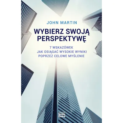 Wybierz swoj� perspektyw� - John Martin