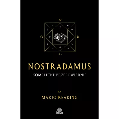 Nostradamus. Kompletne przepowiednie - Reading Mario