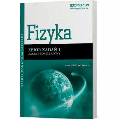 Ciekawi �wiata. Fizyka 1. Zbi�r zada�. Zakres rozszerzony. Szko�y ponadgimnazjalne - Ewa Przysiecka