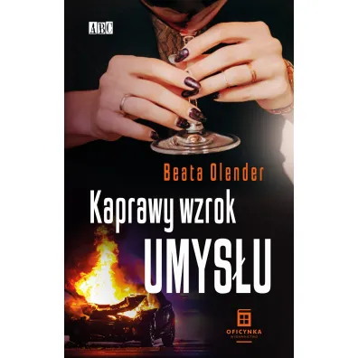 Kaprawy wzrok umys�u - Beata  Olender